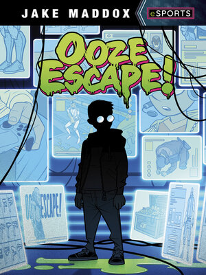 cover image of Ooze Escape!